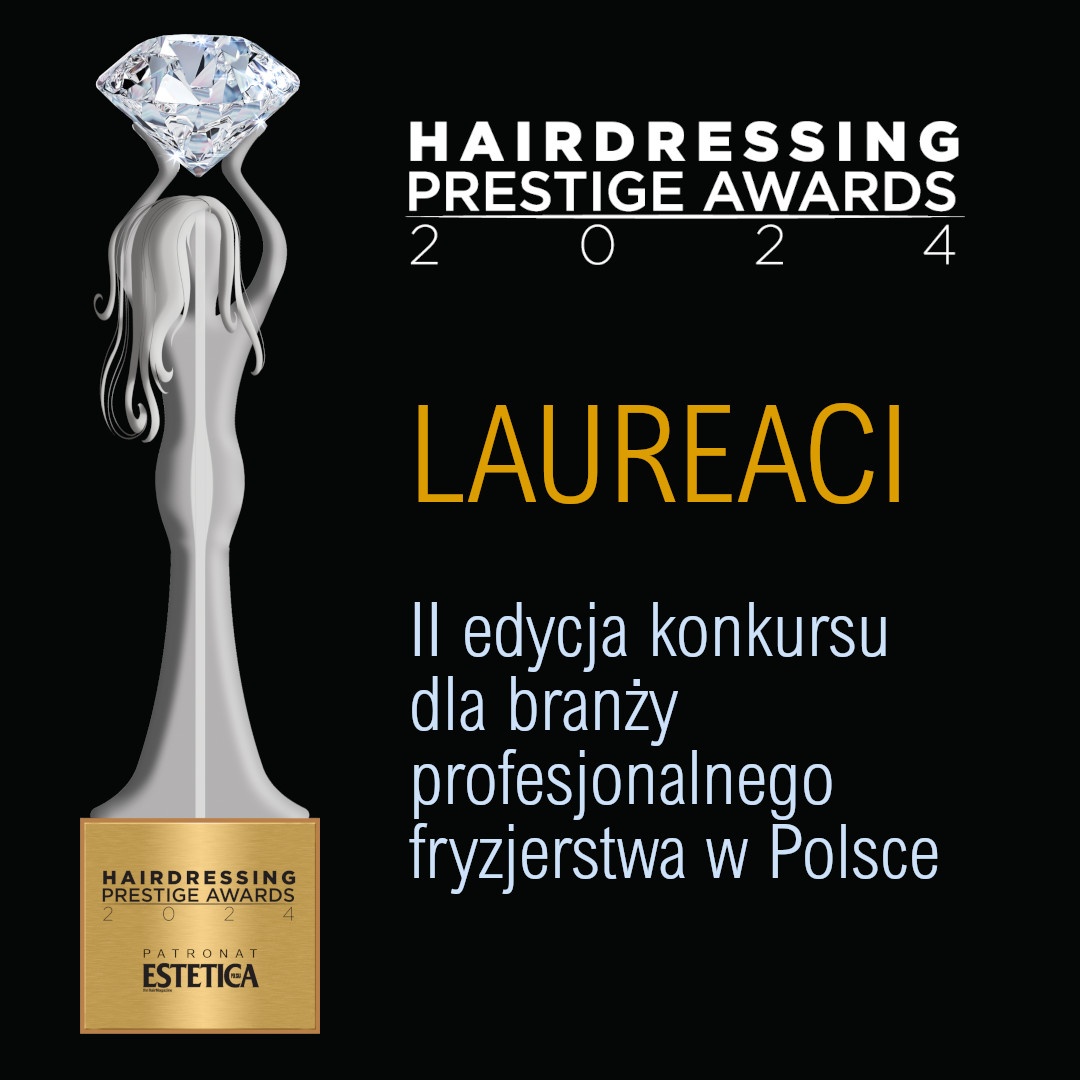 Hairdressing Prestige Awards 2024 - Laureaci