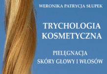 KSIĄŻKA: Trychologia Kosmetyczna trychologia kosmetyczna weronika słupek