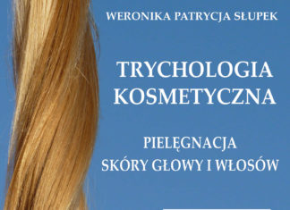 KSIĄŻKA: Trychologia Kosmetyczna trychologia kosmetyczna weronika słupek
