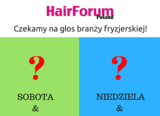 Pomóż podjąć decyzję i odbierz bilet na targi Hair Forum Poland 2017! Hair Forum 2017