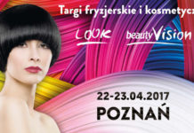 Odwiedź targi LOOK i beautyVISION w dniach 22-23 kwietnia! LOOK