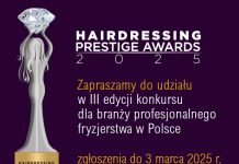 Zapraszamy do udziału w III edycji konkursu dla branży profesjonalnego fryzjerstwa w Polsce Hairdressing Prestige Awards 2025