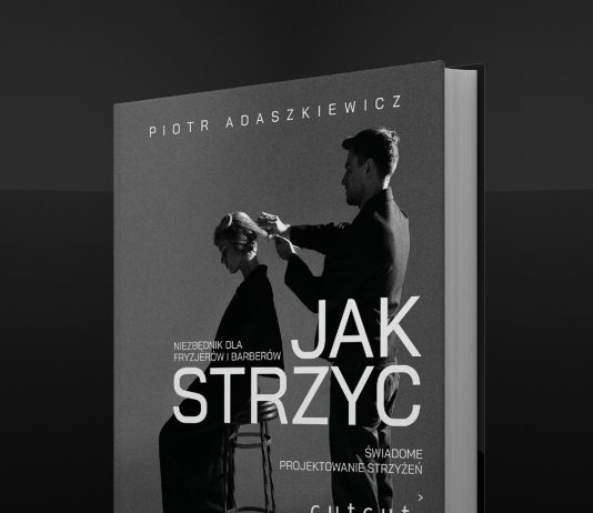 Jak strzyc. Poradnik do świadomego projektowania strzyżeń